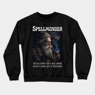 Spellmonger - after a nice day of wizardry Crewneck Sweatshirt